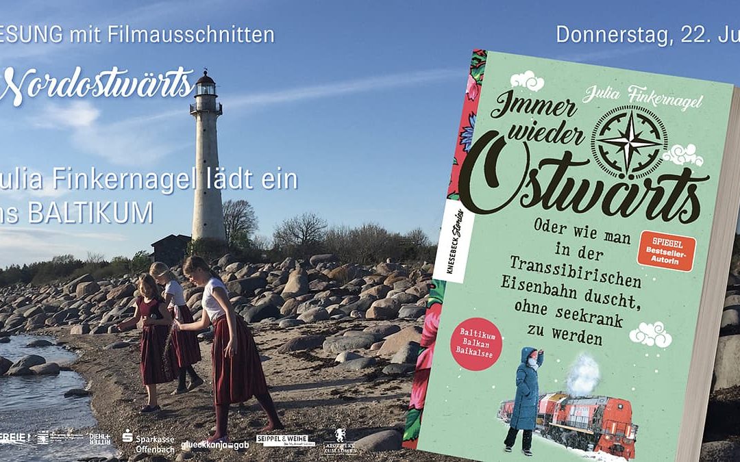 Do 22.07.2021, 19 Uhr – filmklubb – Lesung & Anekdoten Ostwärts – Baltikum mit Julia Finkernagel